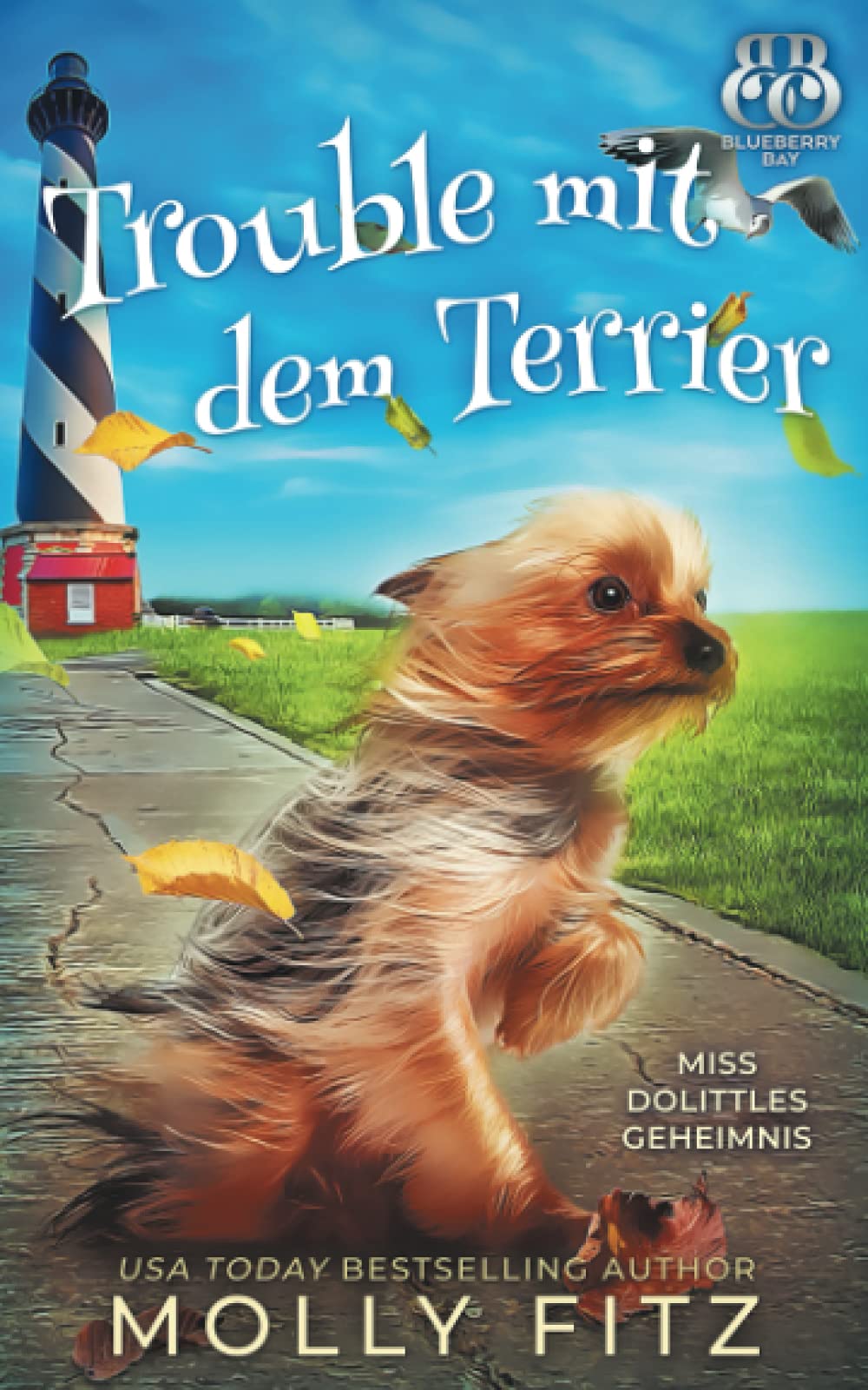 Trouble mit dem Terrier (Miss Dolittles Geheimnis, Band 2) Cosy Mystery & Humour