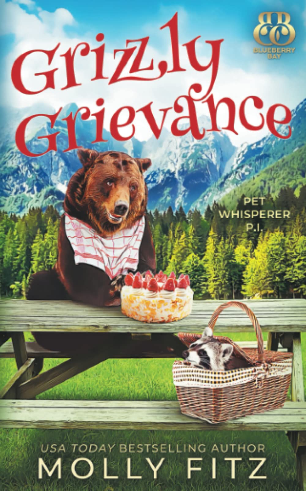 Grizzly Grievance: A Hilarious Cozy Mystery with One Very Entitled Cat Detective (Pet Whisperer P.I., Band 13) Cosy Mystery & Humour