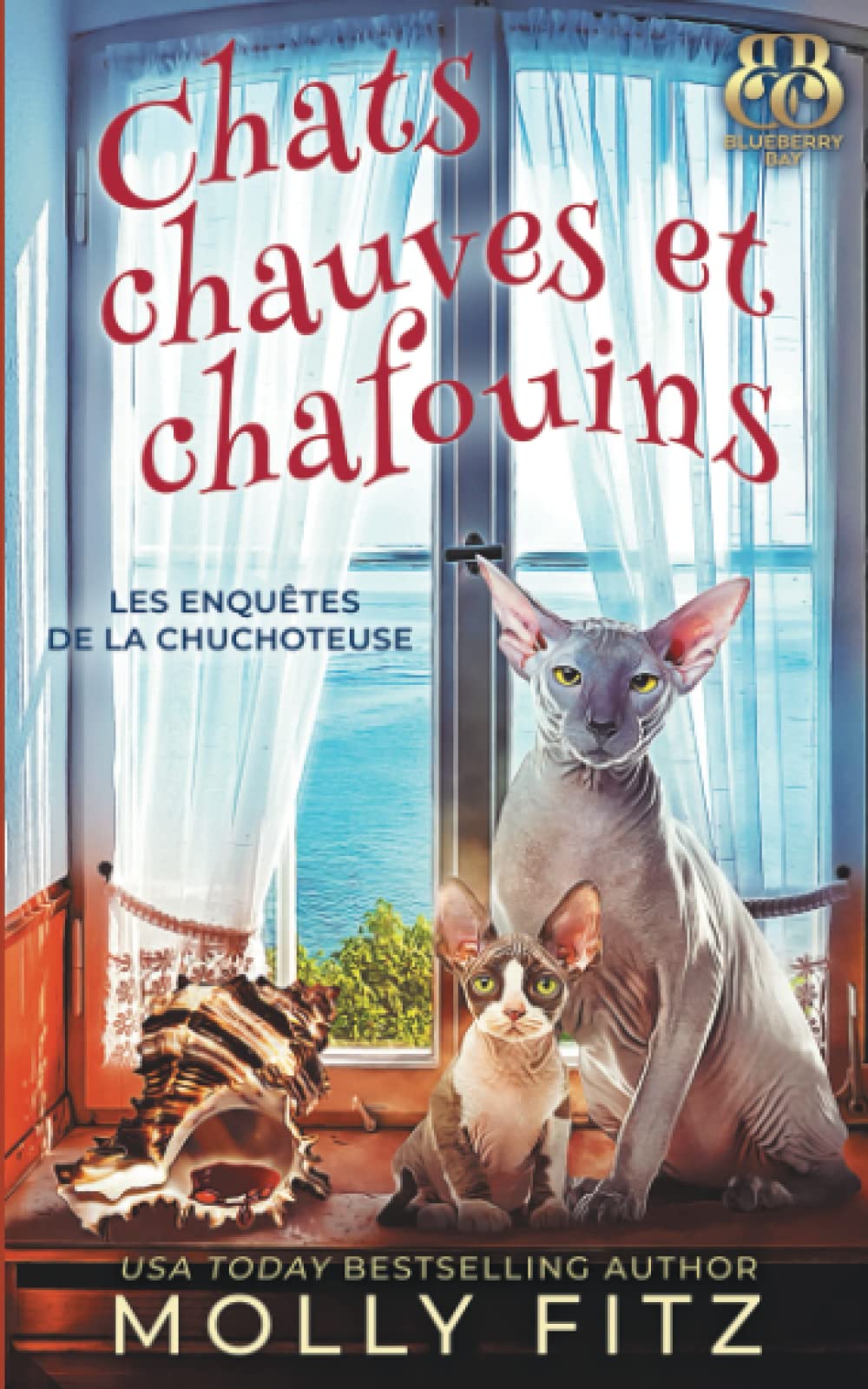Chats Chauves et Chafouins (Les Enquêtes de la Chuchoteuse, Band 3) Cosy Mystery & Humour