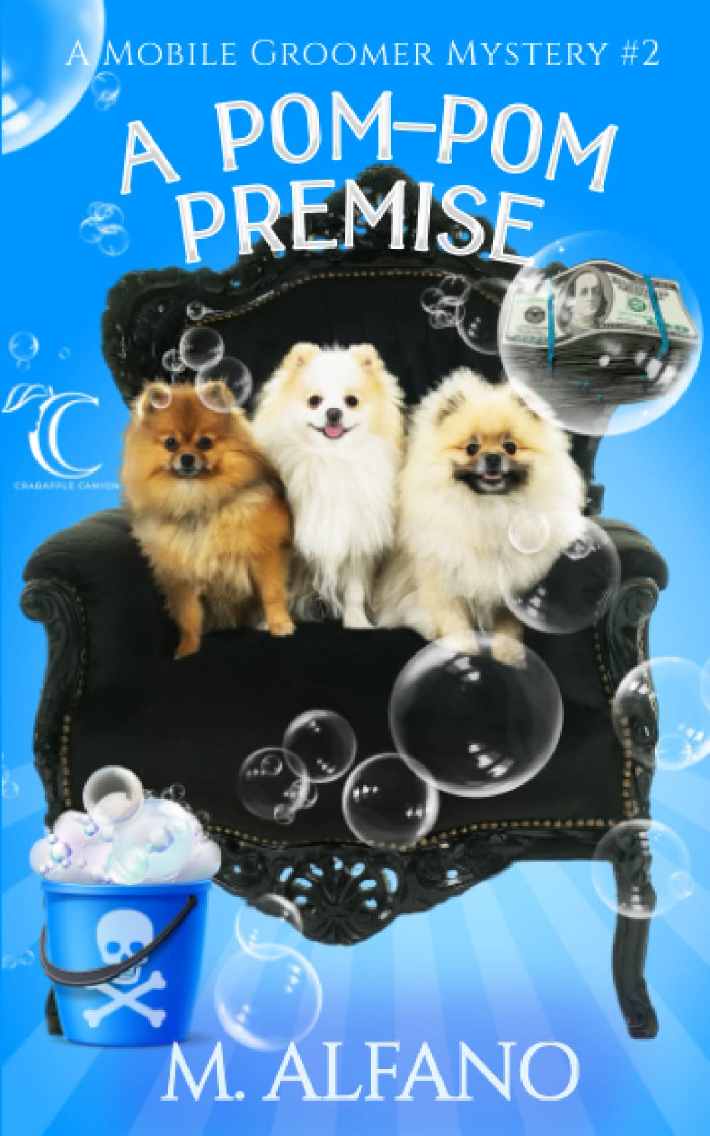 A Pom Pom Premise (A Mobile Groomer Mystery, Band 2) Cosy Mystery & Humour