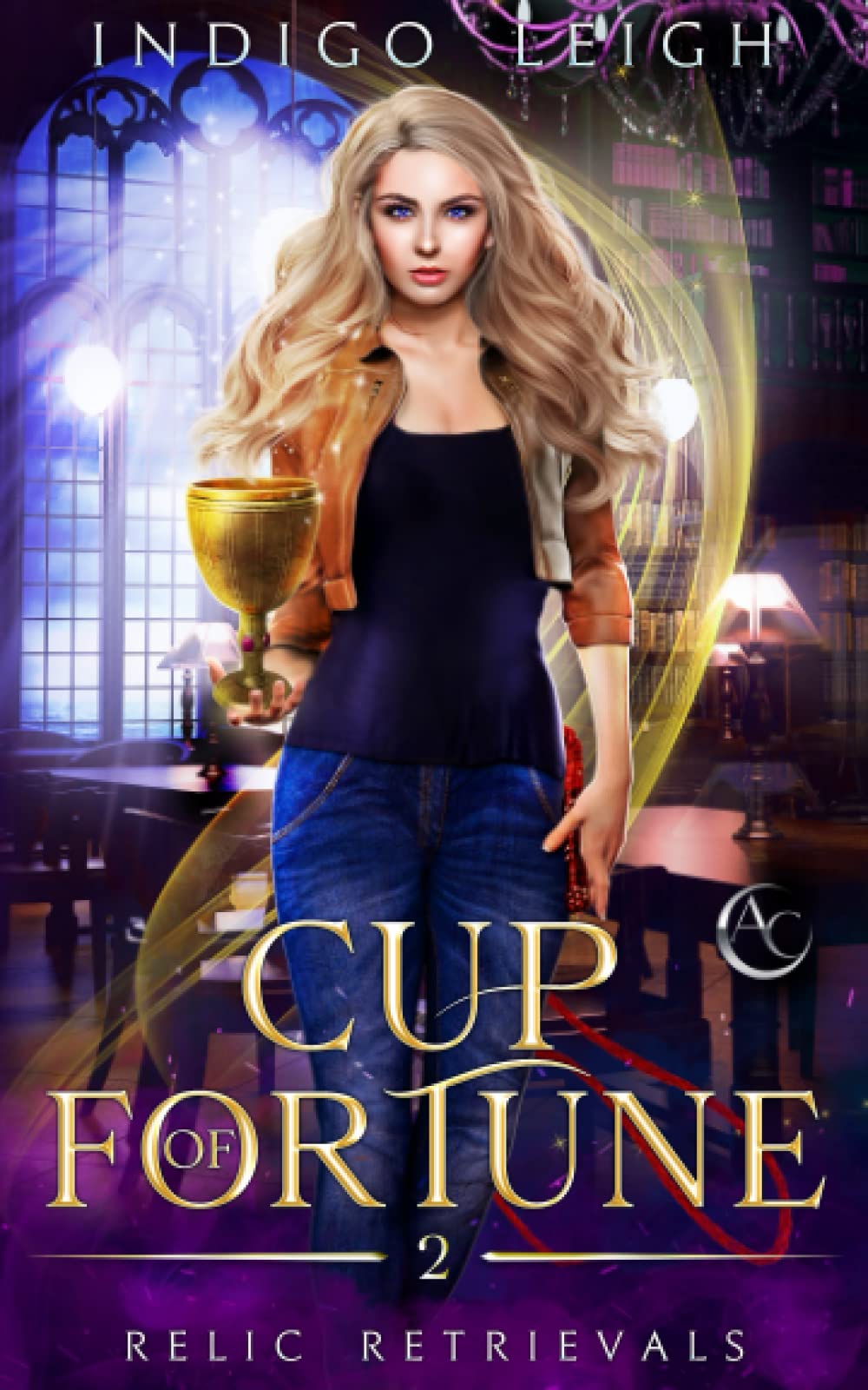 Cup of Fortune (Relic Retrievals, Band 2) Urban Fantasy