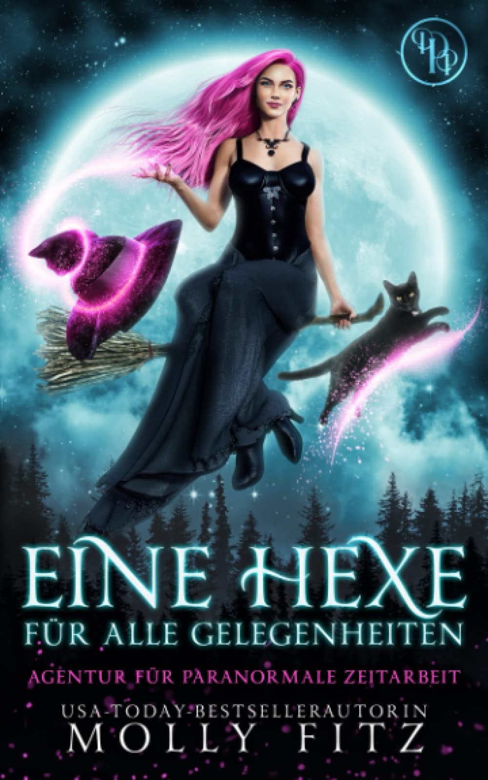 Eine Hexe für alle Gelegenheiten (Agentur Für Paranormale Zeitarbeit, Band 1) Cosy Mystery & Humour
