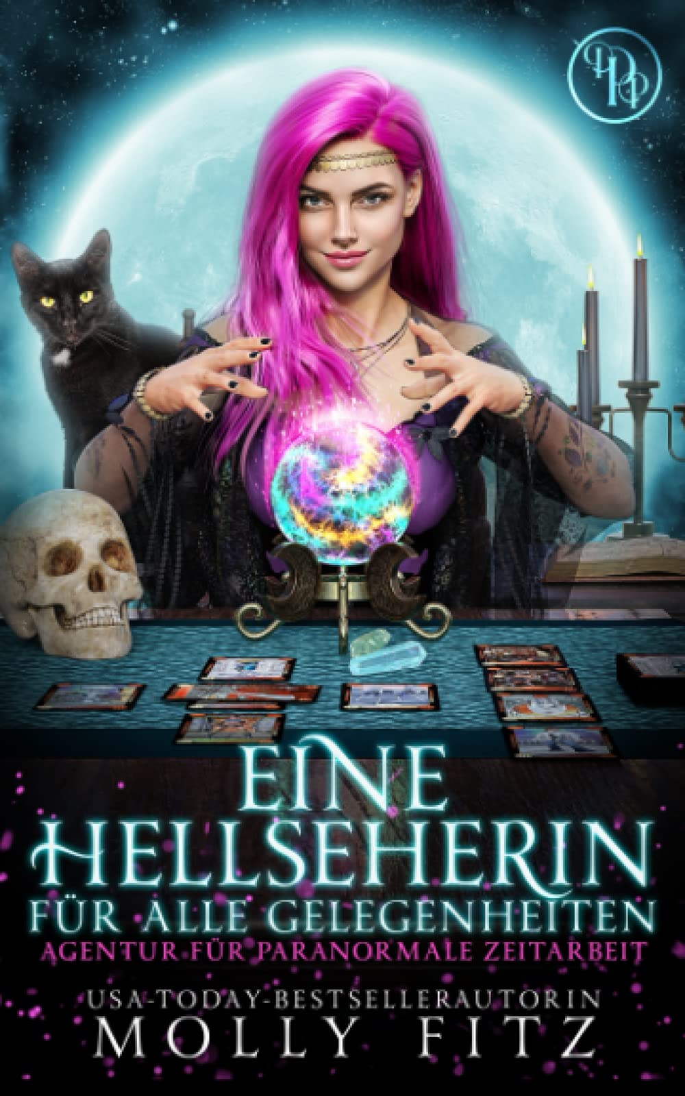Eine Hellseherin für Alle Gelegenheiten (Agentur Für Paranormale Zeitarbeit, Band 2) Cosy Mystery & Humour
