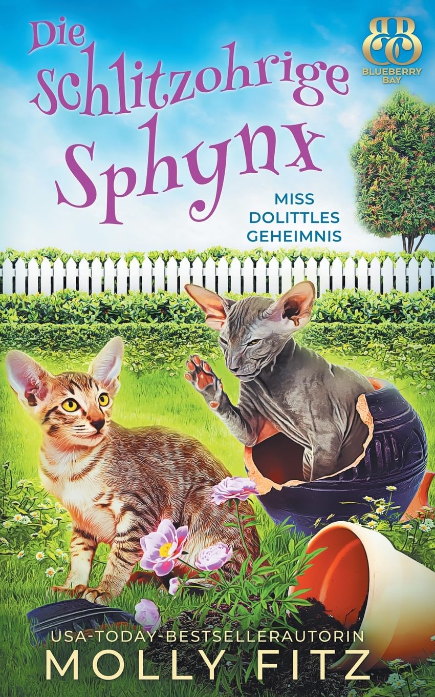 Die schlitzohrige Sphynx (Miss Dolittles Geheimnis, Band 16) Contemporary literature
