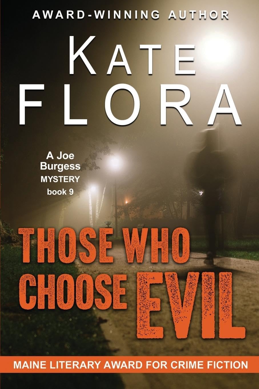 Those Who Choose Evil Contemporary literature