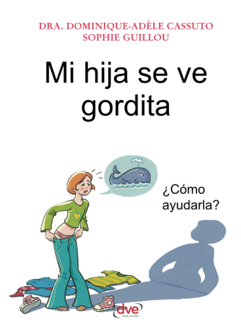 Mi hija se ve gordita Medicine