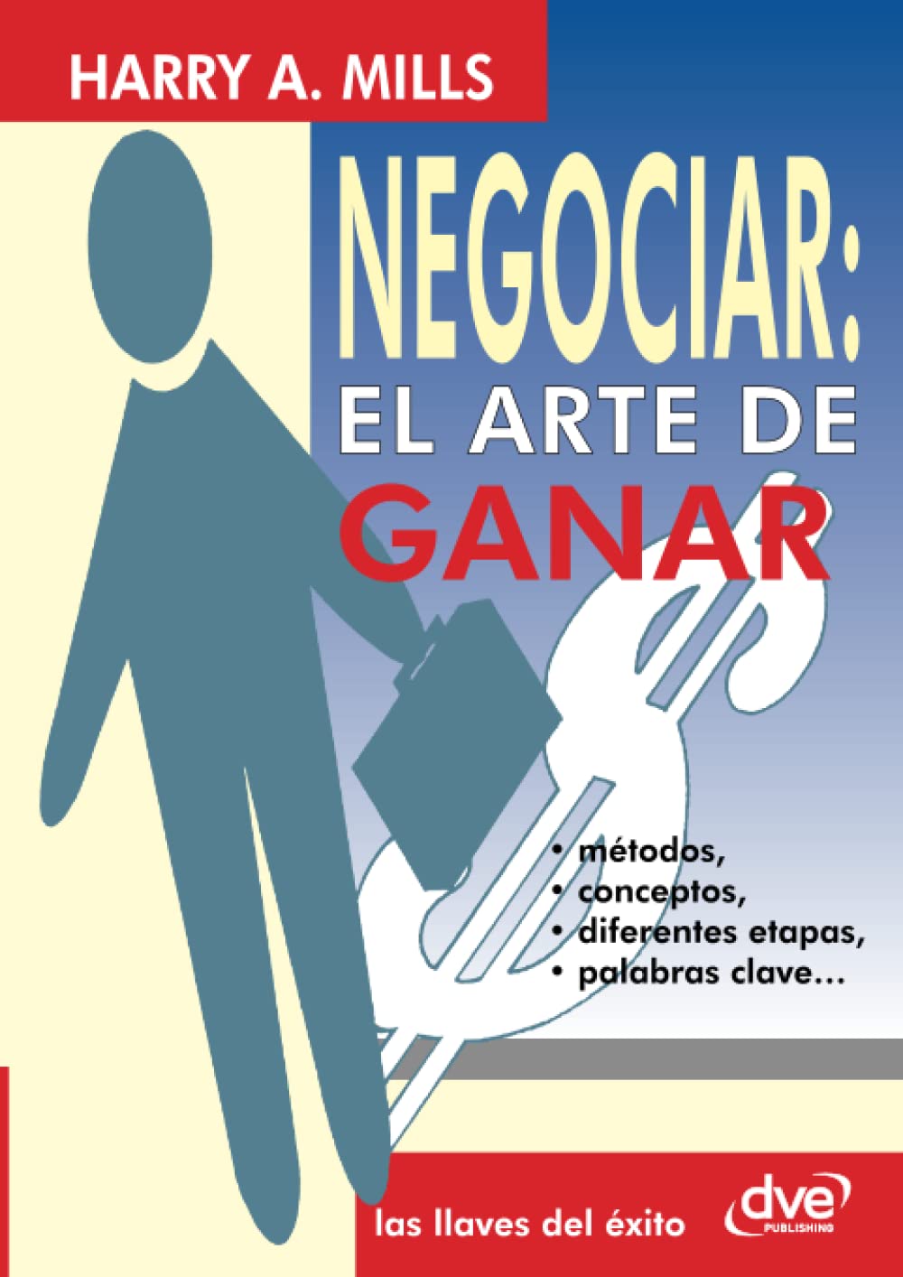 Negociar: el arte de ganar Business, Finance & Career