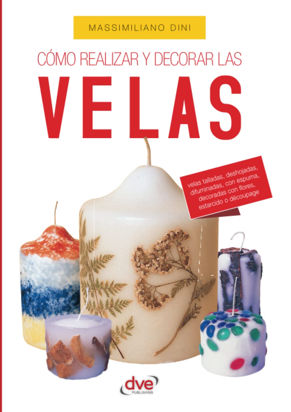 Product Image: Cómo Realizar y decorar las velas