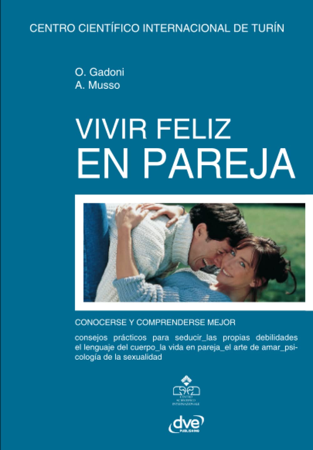 Vivir feliz en pareja Partnership & Love