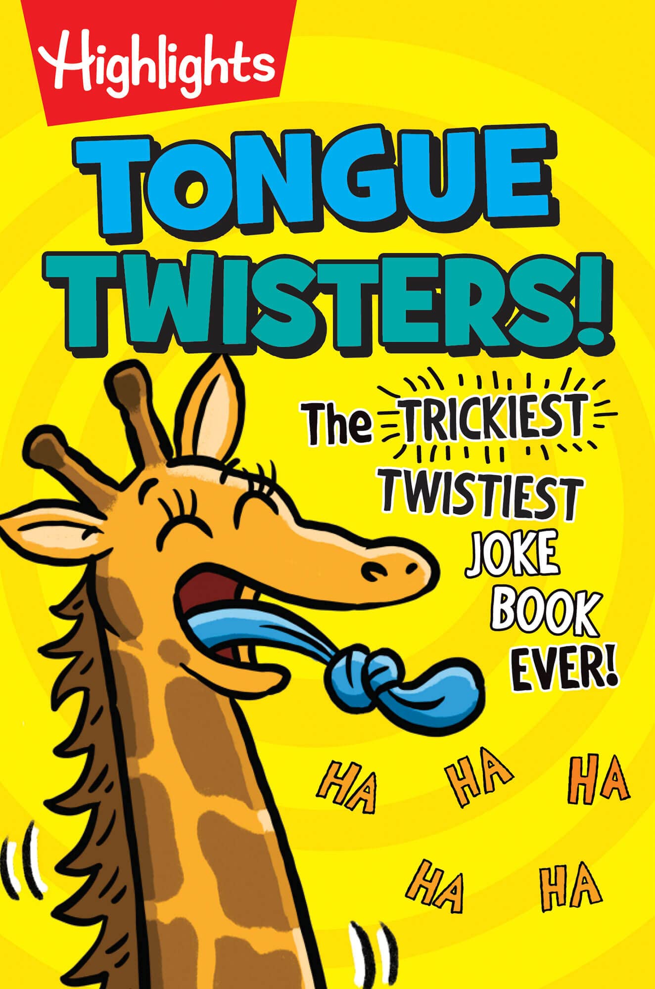 Tongue Twisters!: The Trickiest, Twistiest Joke Book Ever (Highlights Laugh Attack! Joke Books) Cartoons