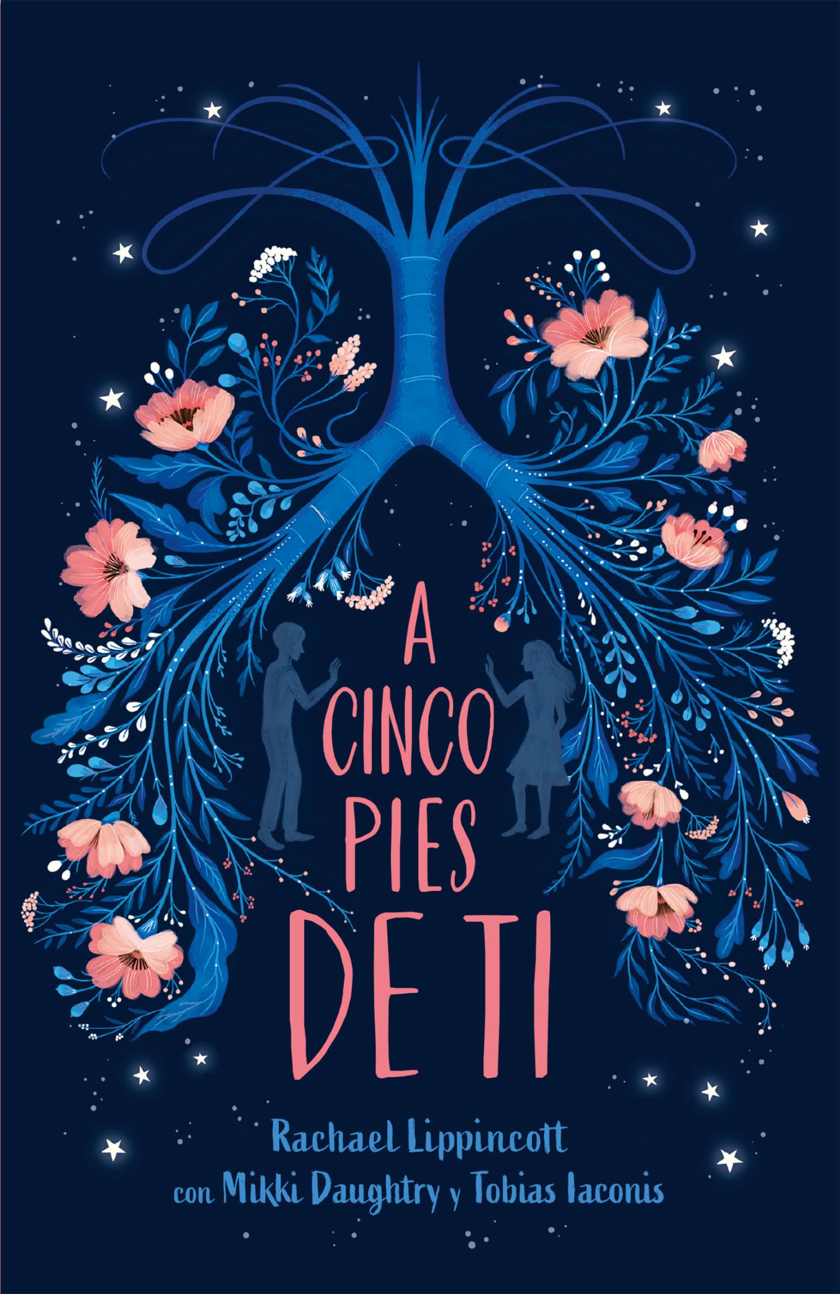 A Cinco Pies de Ti / Five Feet Apart Fiction