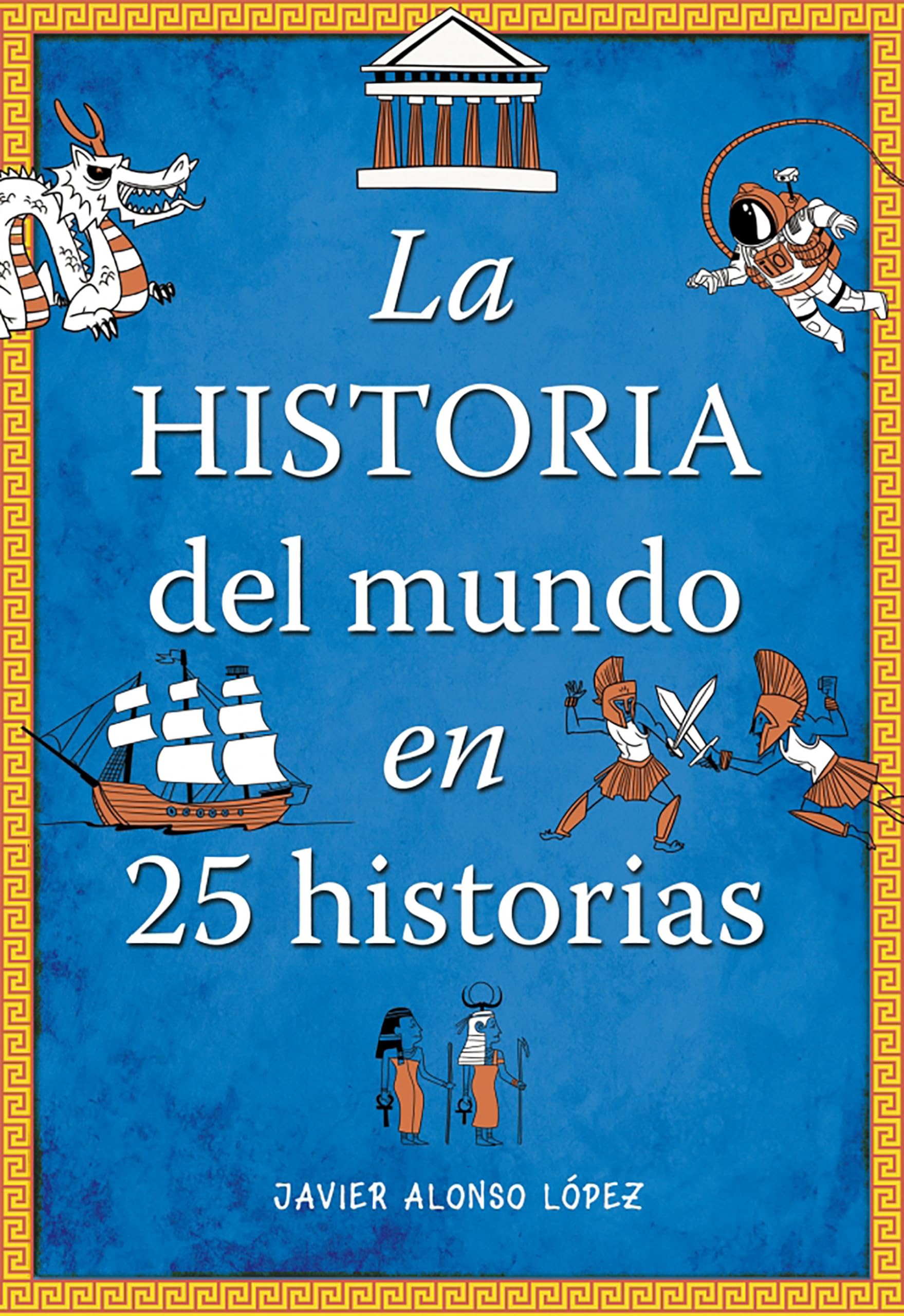 La historia del mundo en 25 historias / The History of the World in 25 Stories Non-fiction