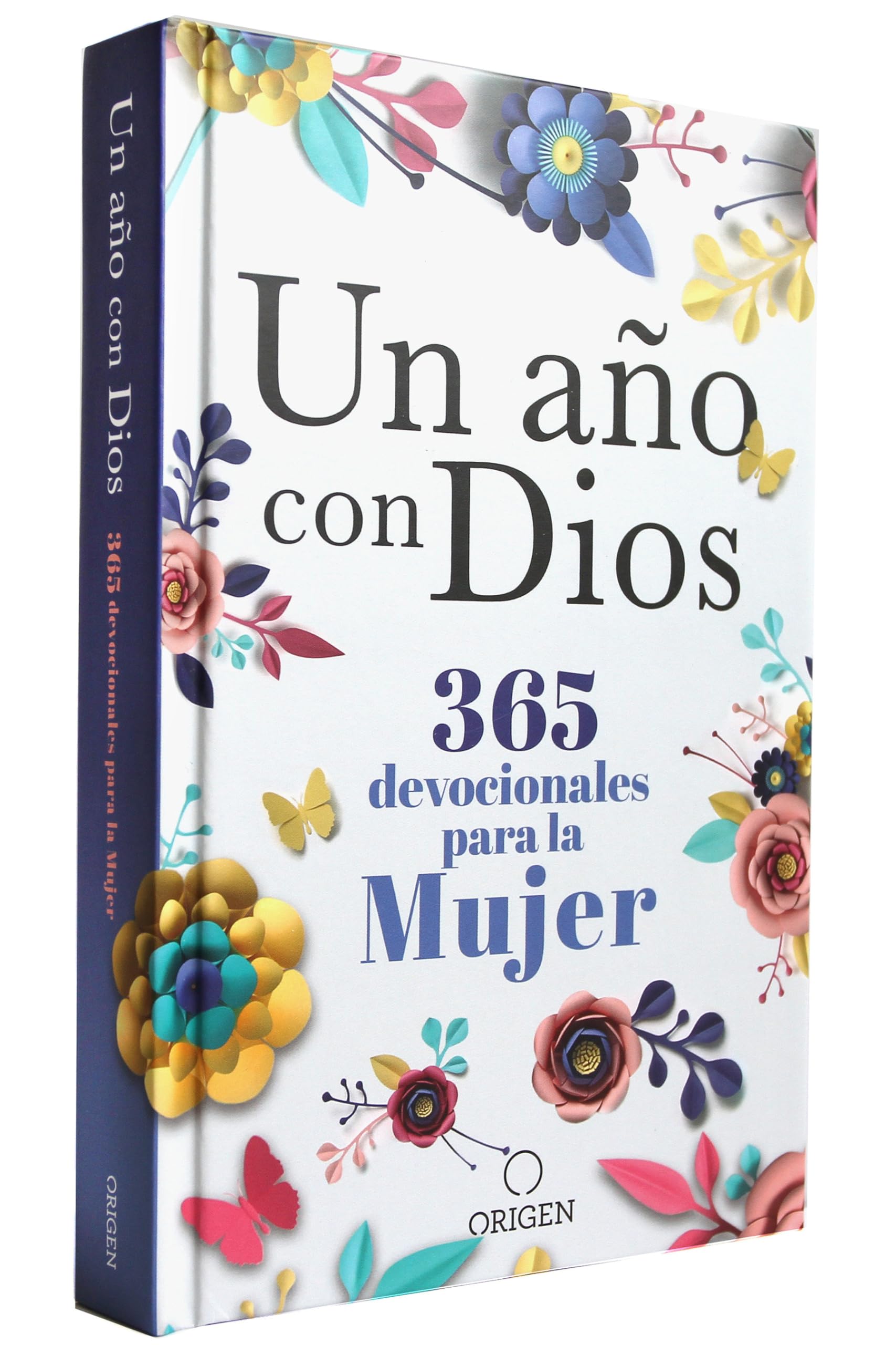Un año con Dios: 365 devocionales para la mujer / A Year with God. A Devotional for Women: 365 devocionales para la mujer/ 365 devotionals for women Religion & Esotericism