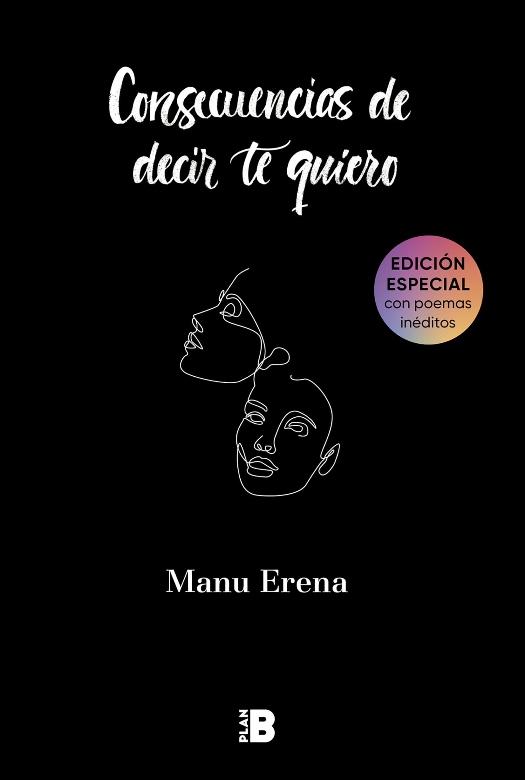 Consecuencias de decir te quiero / The Consequences of Saying I Love you book
