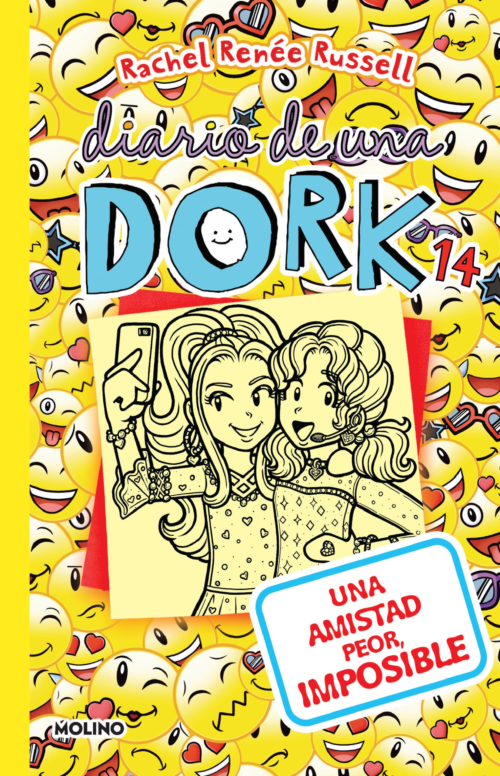 Diario de una dork 14 / Dork Diaries 14: Una Amistad Peor Imposible/ Tales from a Not-So-Best Friend Forever book