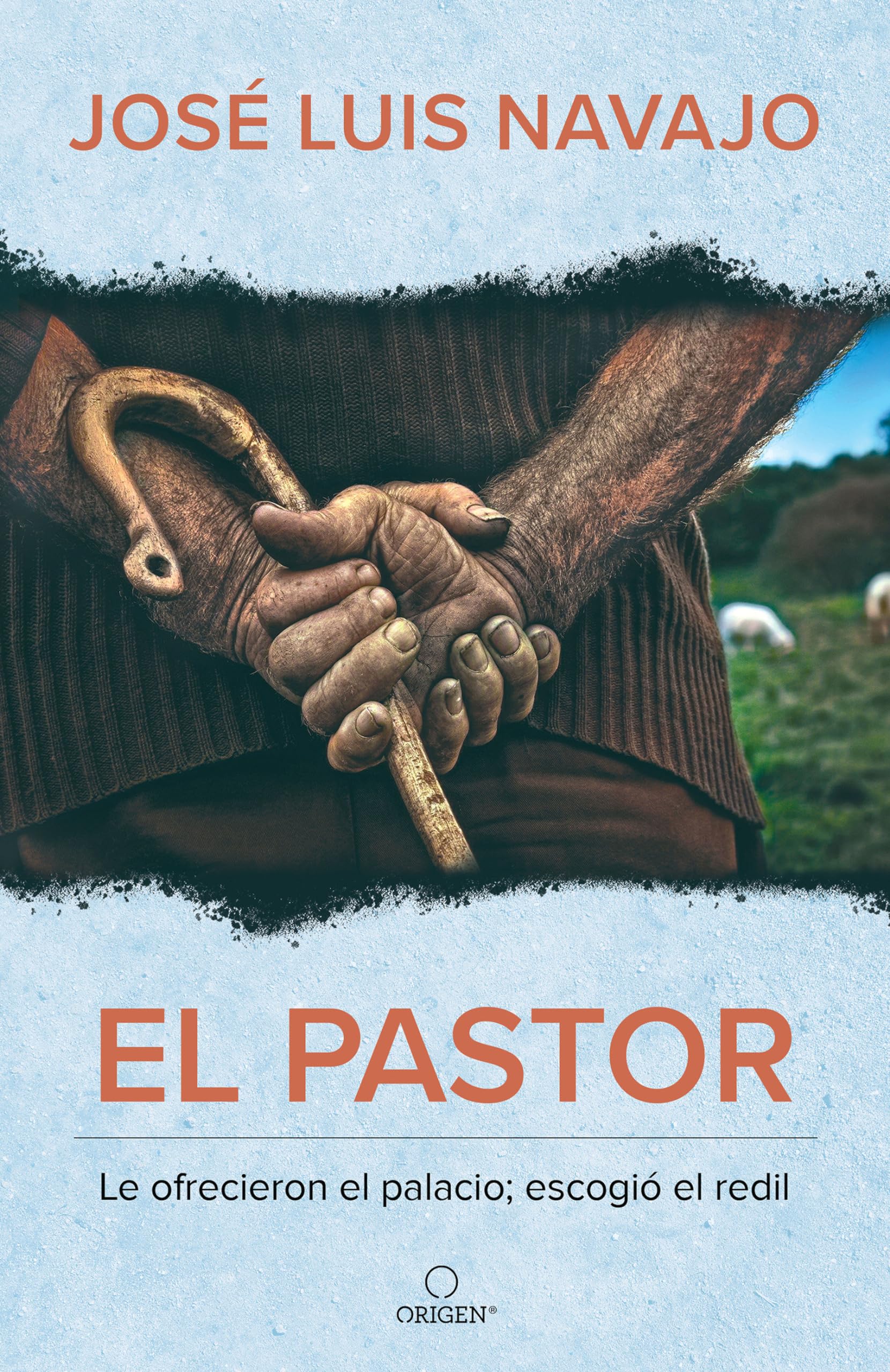 El pastor: Le ofrecieron el palacio; escogió el redil / The Shepherd: They Offer ed Him the Palace, but He Chose the Stables: Le ofrecieron el ... Him the Palace, but He Chose the Stables Religion & Esotericism
