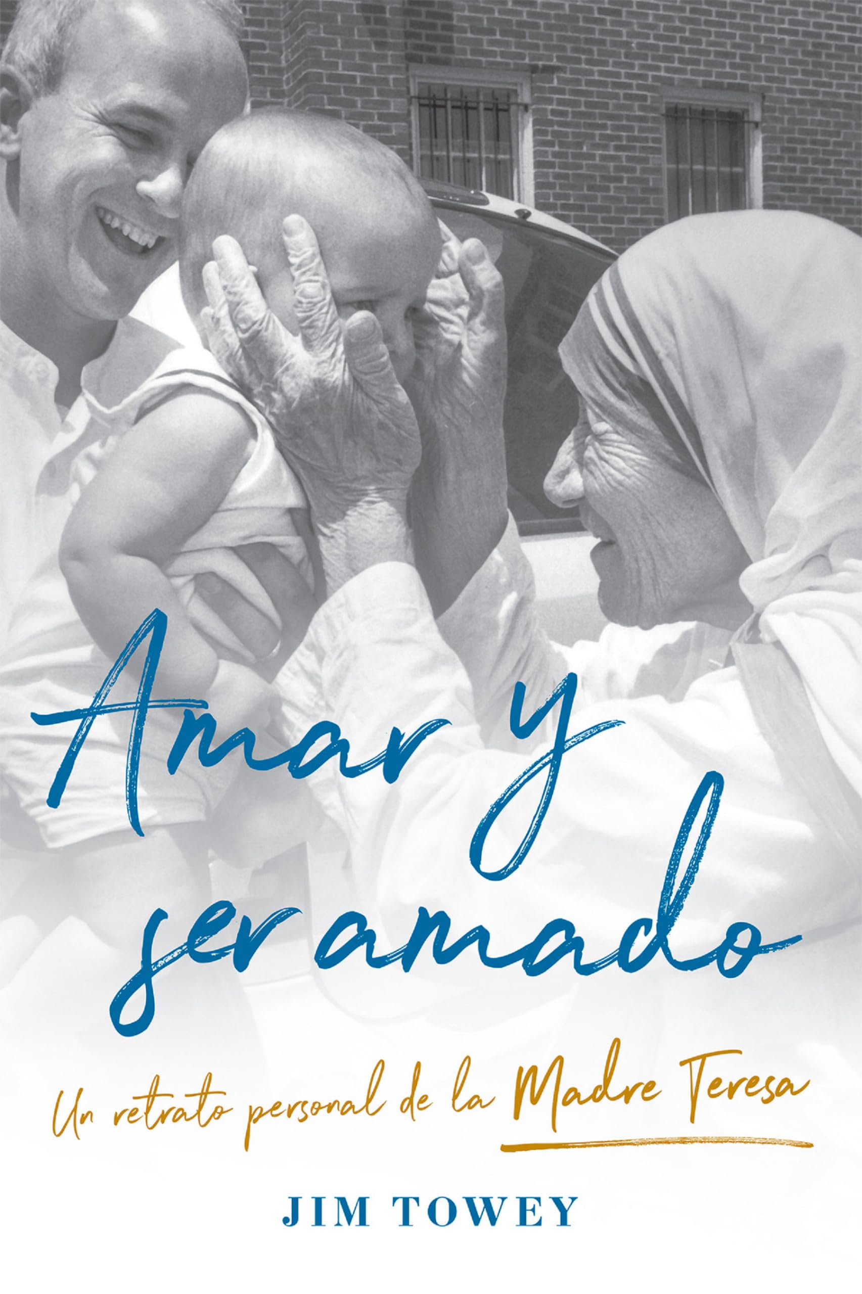 Amar y ser amado. Un retrato personal de la madre Teresa / To Love and Be Loved Books