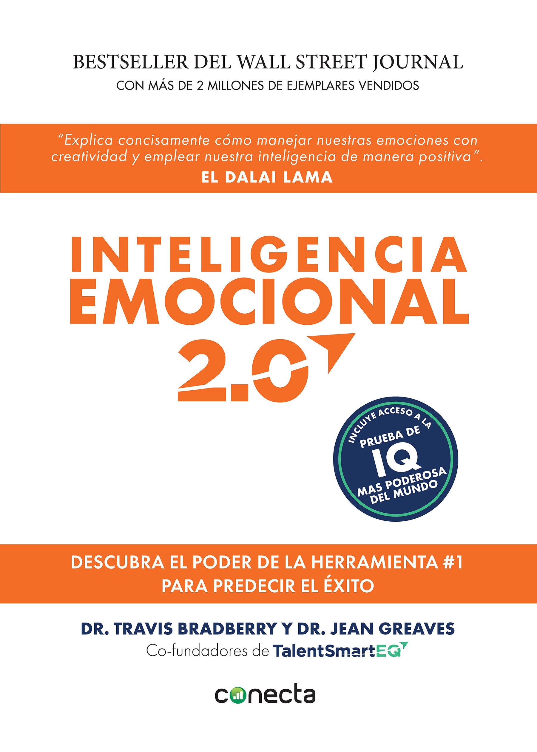 Inteligencia emocional 2.0 / Emotional Intelligence 2.0: Estrategias para conocer y aumentar su coeficiente Business, Finance & Career