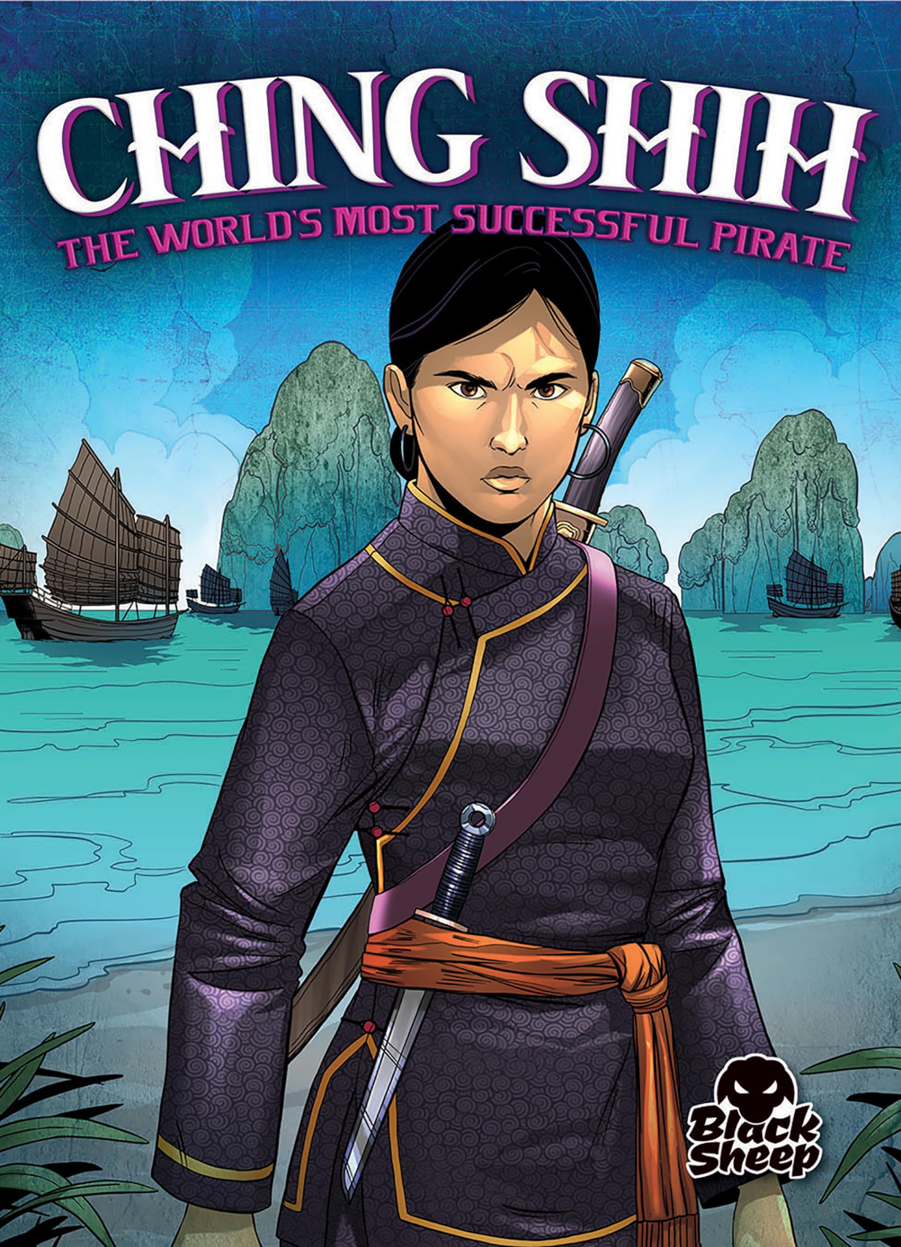 Ching Shih: The World's Most Successful Pirate (Pirate Tales) Manga