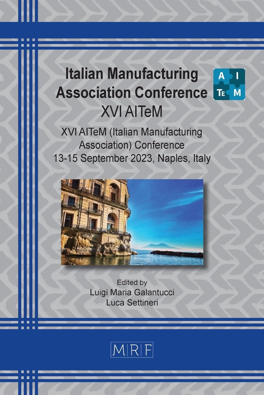 Italian Manufacturing Association Conference: XVI AITeM book