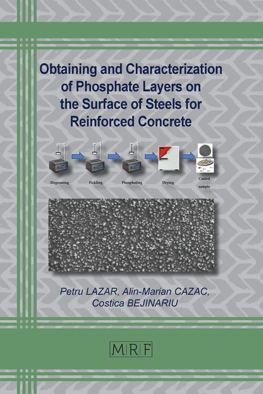 Obtaining and Characterization of Phosphate Layers on the Surface of Steels for Reinforced Concrete Business & Technology