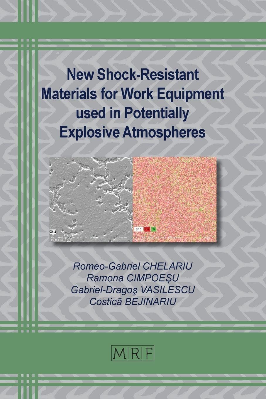 New Shock-Resistant Materials for Work Equipment used in Potentially Explosive Atmospheres Business & Technology