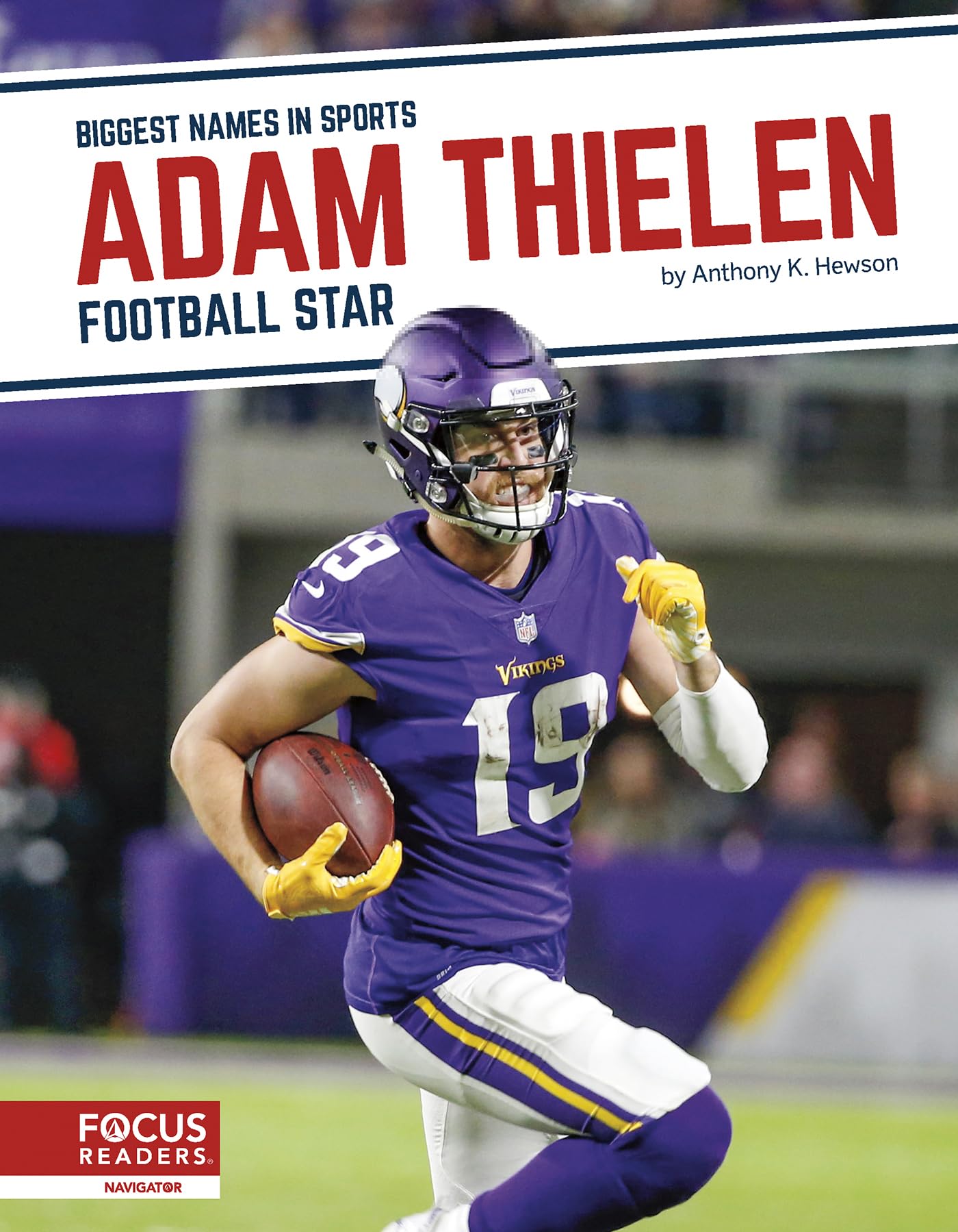 Adam Thielen: Football Star (Biggest Names in Sports) Leisure & Fun