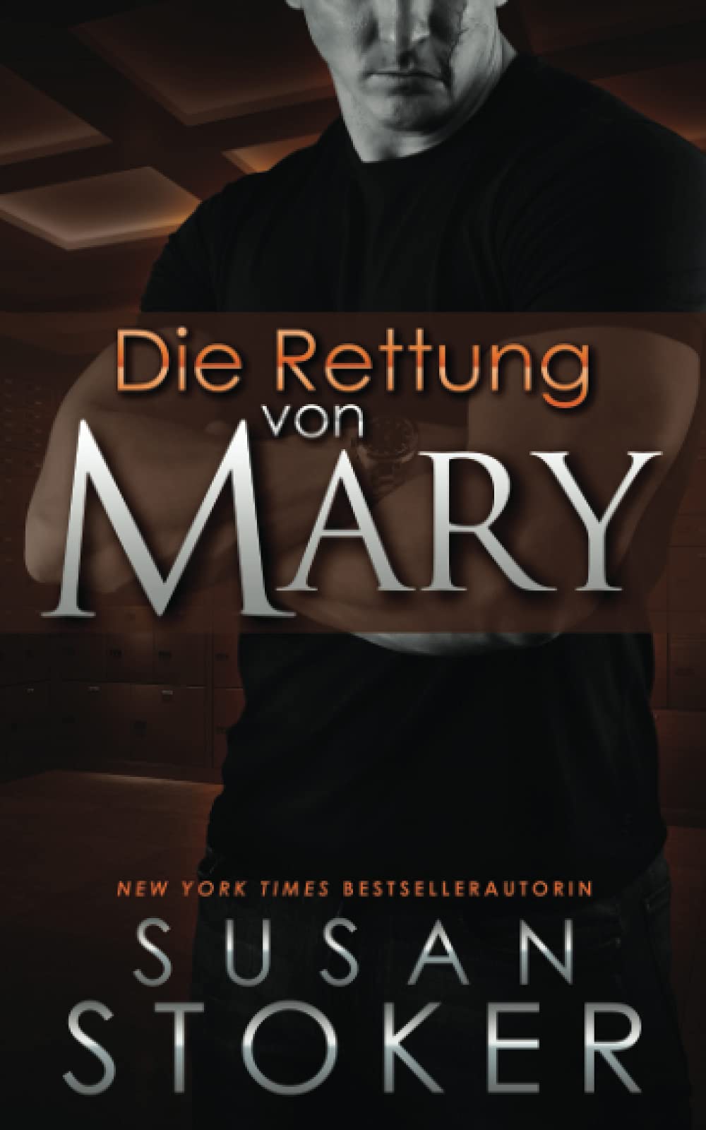 Die Rettung von Mary (Die Delta Force Heroes, Band 10) Contemporary literature