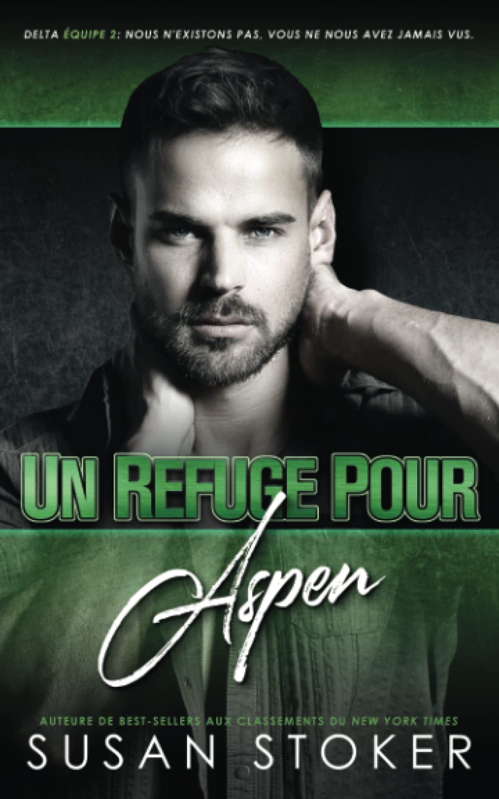 Un refuge pour Aspen (Delta Force Deux, Band 3) Contemporary literature