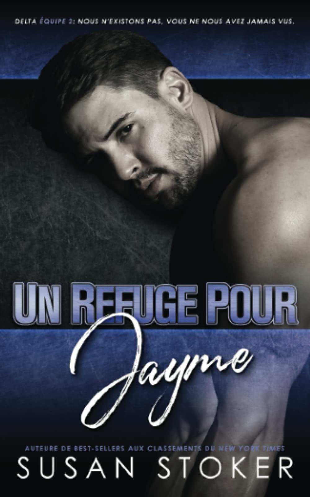 Un Refuge pour Jayme (Delta Force Deux, Band 4) Contemporary literature