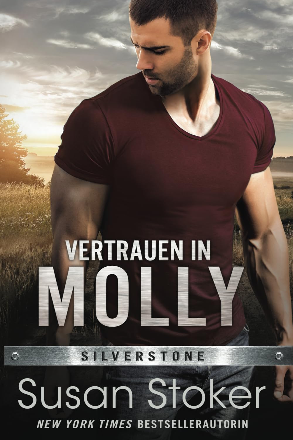 Vertrauen in Molly (Die Männer von Silverstone, Band 3) Romantic Thrillers