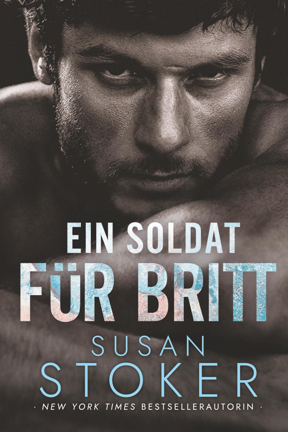 Ein Soldat für Britt (Die Männer von Alpha Cove, Band 1) Romantic Thrillers