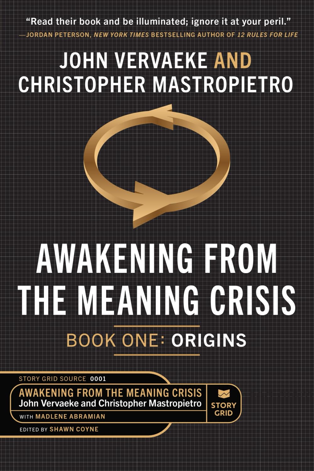 Awakening From the Meaning Crisis: Part One: Origins Religion & Esotericism