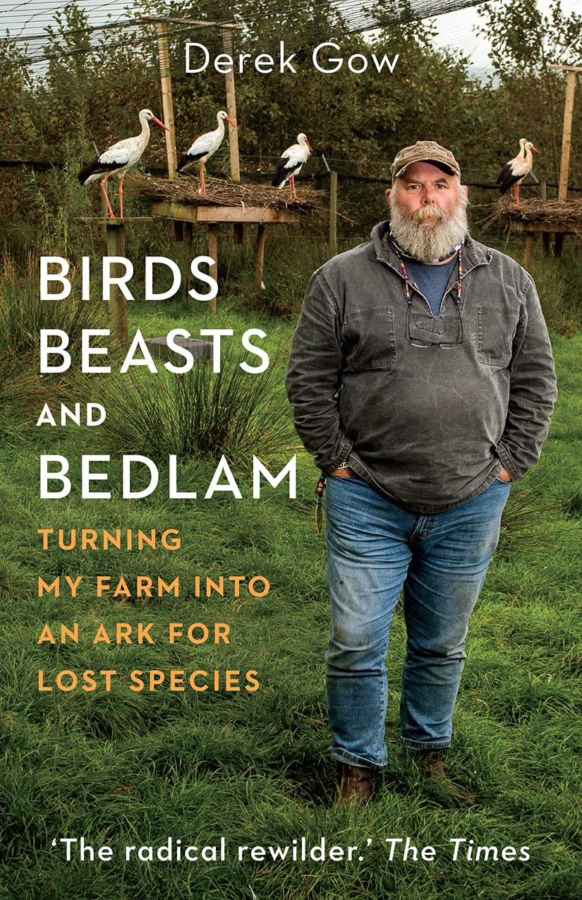 Birds, Beasts and Bedlam: Turning My Farm into an Ark for Lost Species Memories