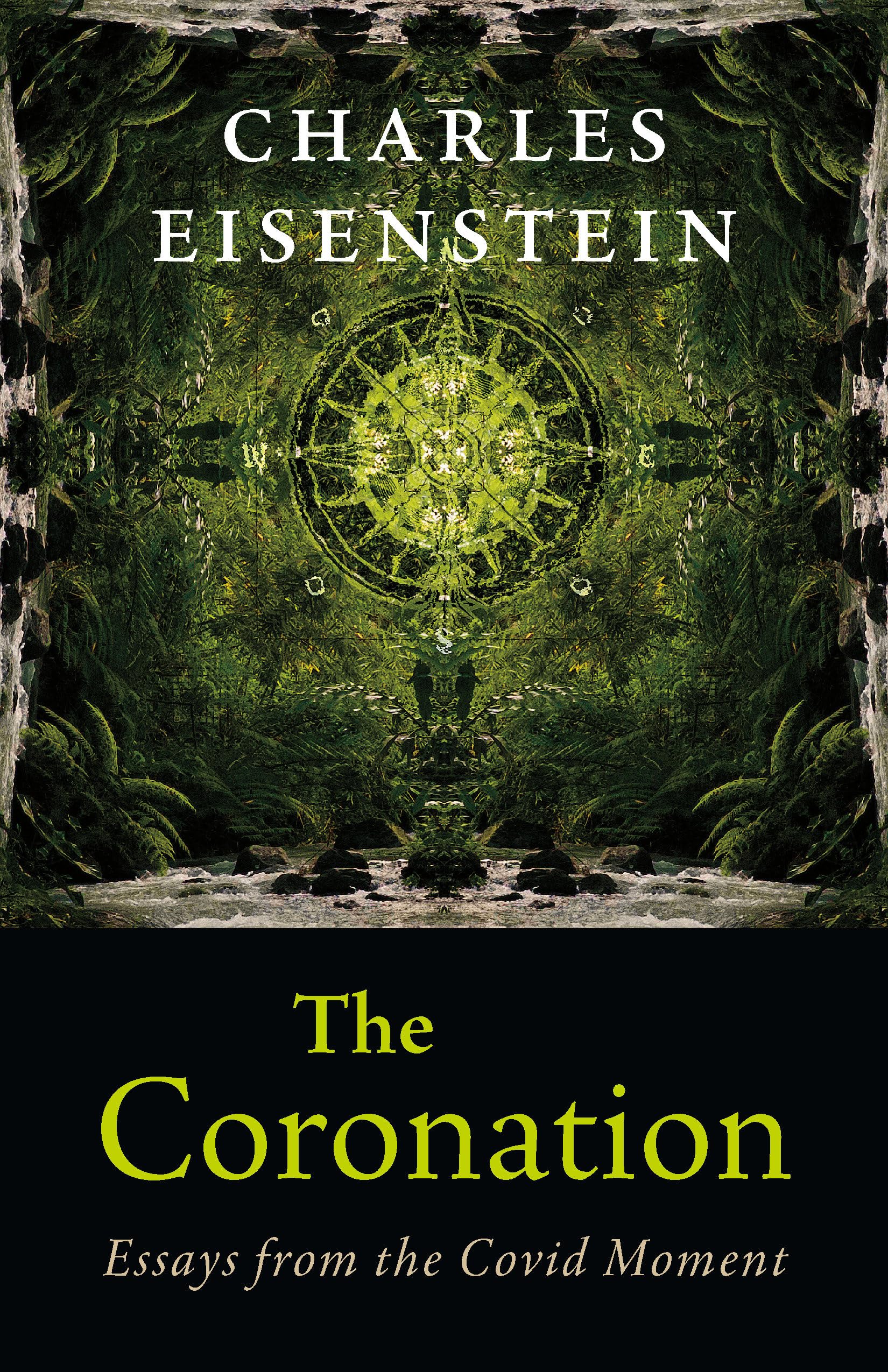 The Coronation: Essays from the Covid Moment Philosophy