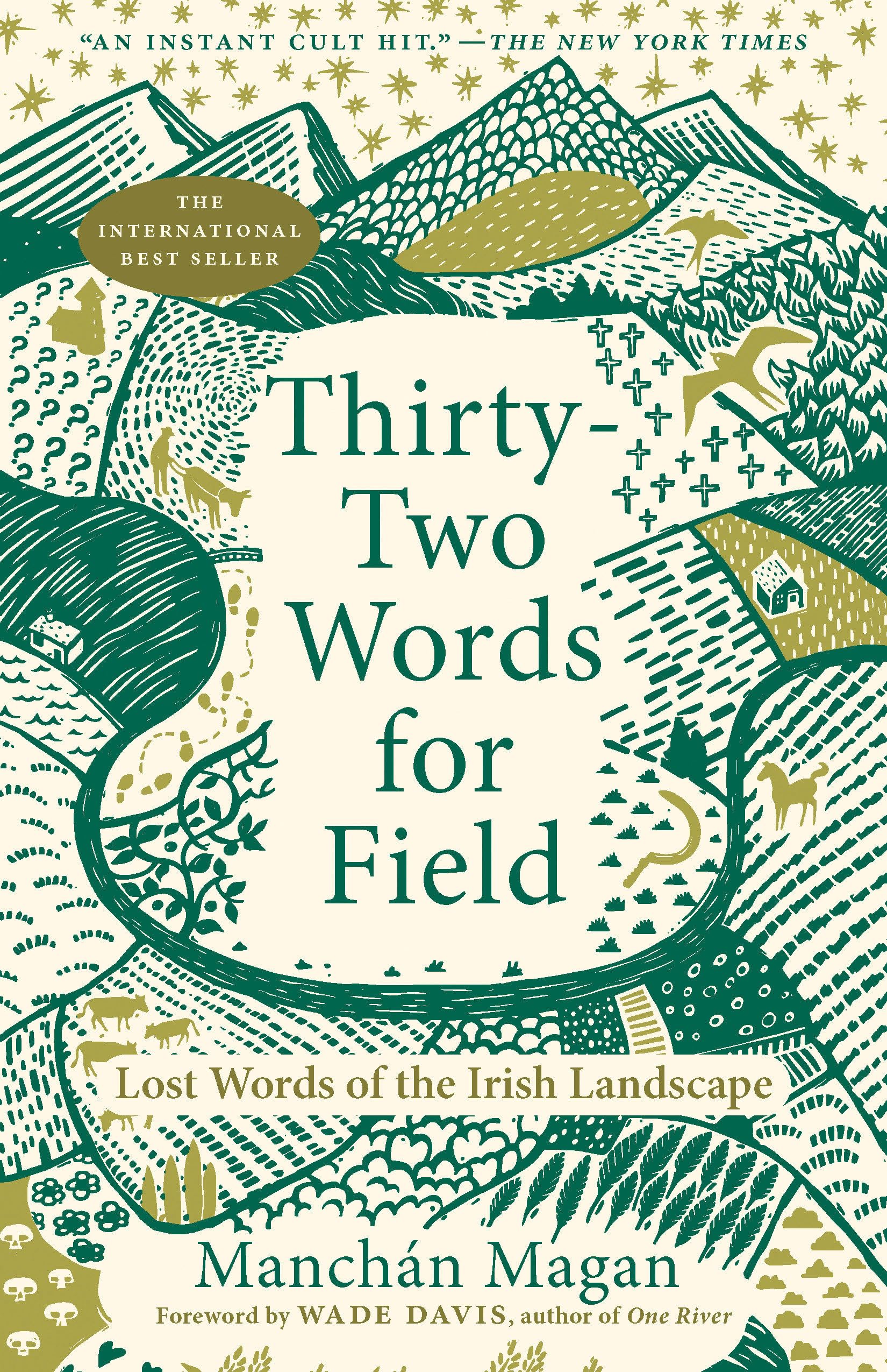 Thirty-Two Words for Field: Lost Words of the Irish Landscape Social Sciences