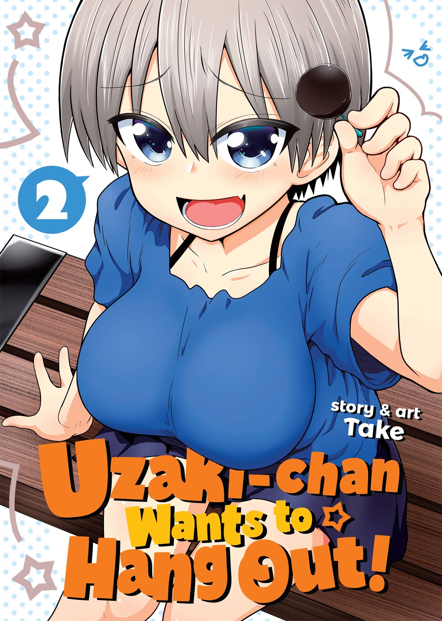 Uzaki-Chan Wants to Hang Out! Vol. 2 Contemporary literature
