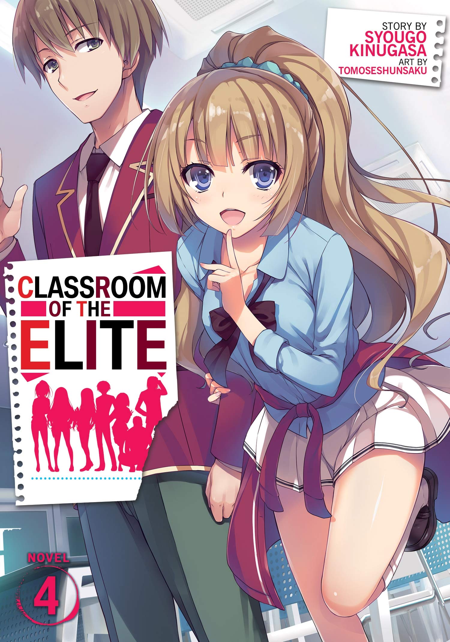 Classroom of the Elite (Light Novel) Vol. 4 Contemporary literature