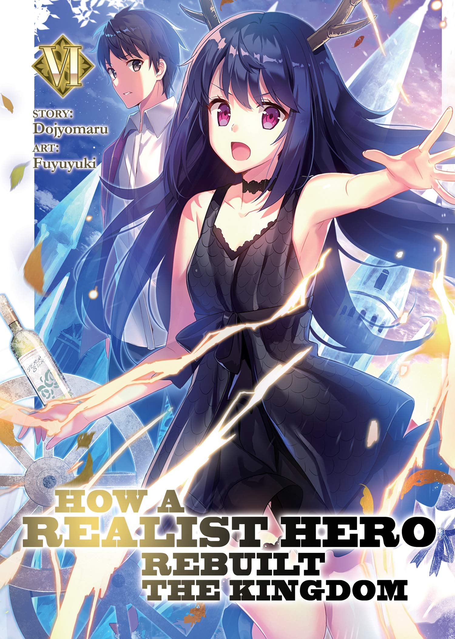 How a Realist Hero Rebuilt the Kingdom (Light Novel) Vol. 6 Action & Adventure