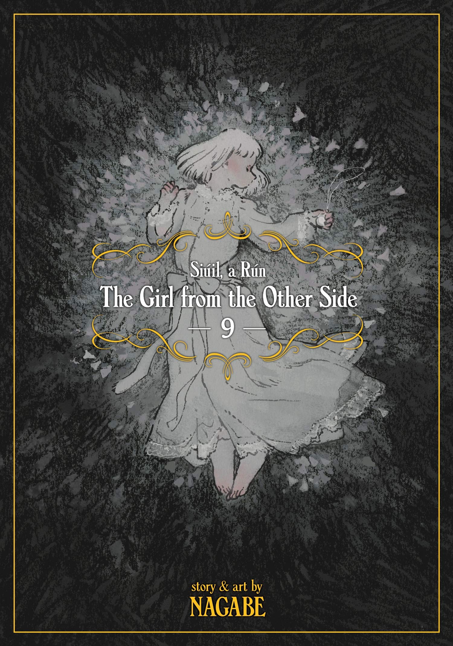 The Girl From the Other Side: Siuil, a Run Vol. 9 Contemporary literature