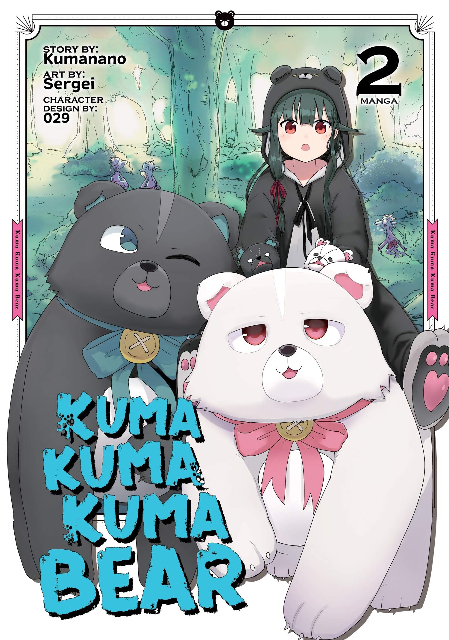 Kuma Kuma Kuma Bear (Manga) Vol. 2 Manga