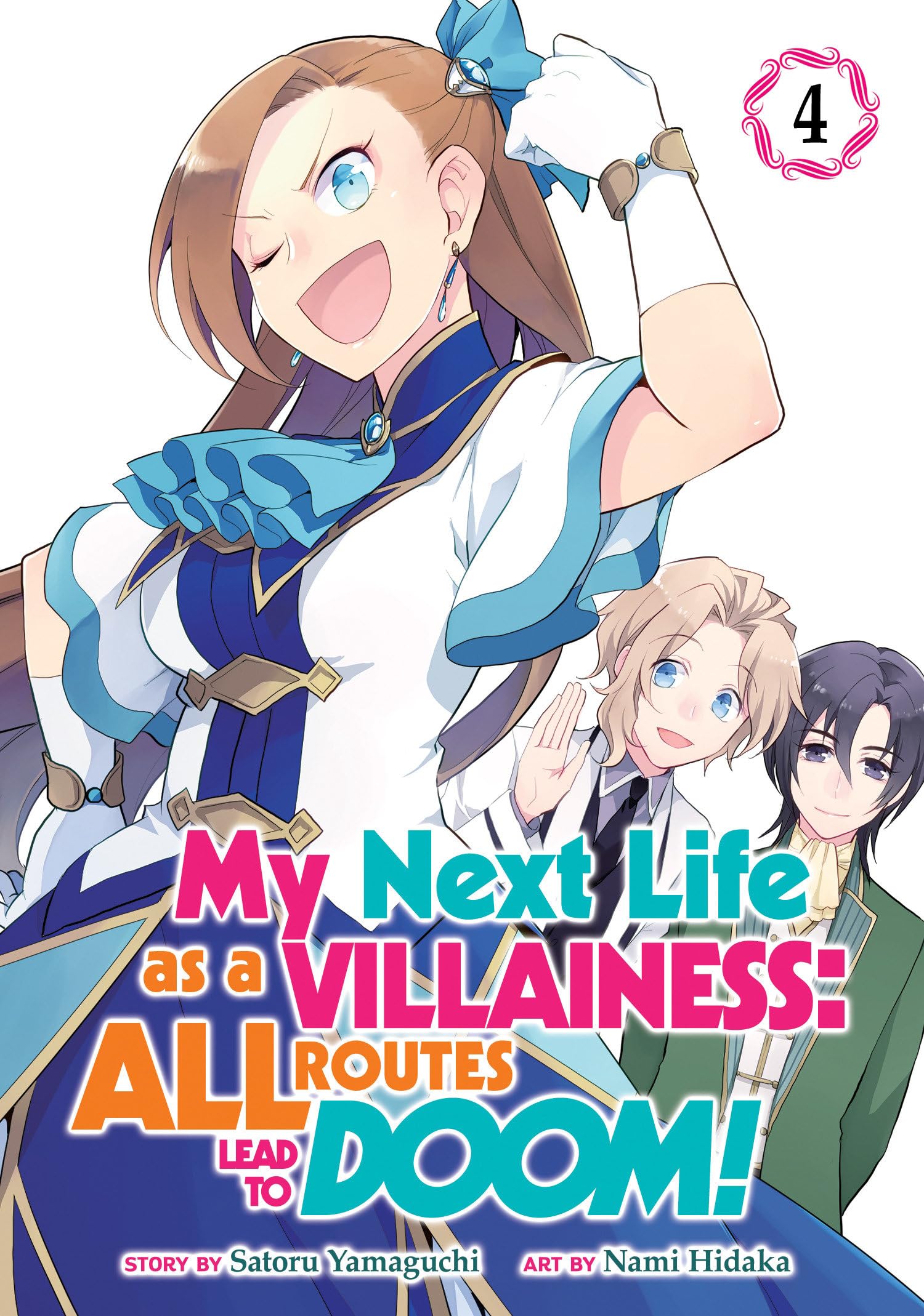 My Next Life as a Villainess: All Routes Lead to Doom! (Manga) Vol. 4 Manga