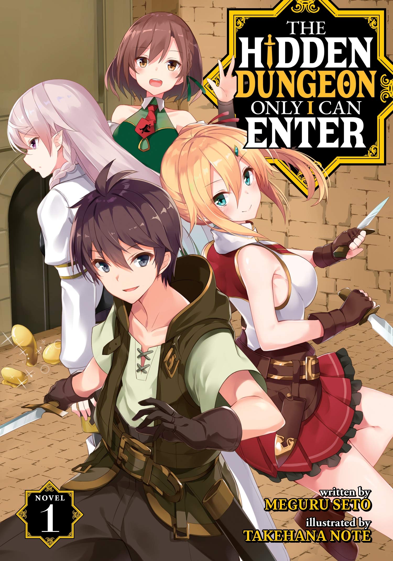 The Hidden Dungeon Only I Can Enter (Light Novel) Vol. 1 Action & Adventure