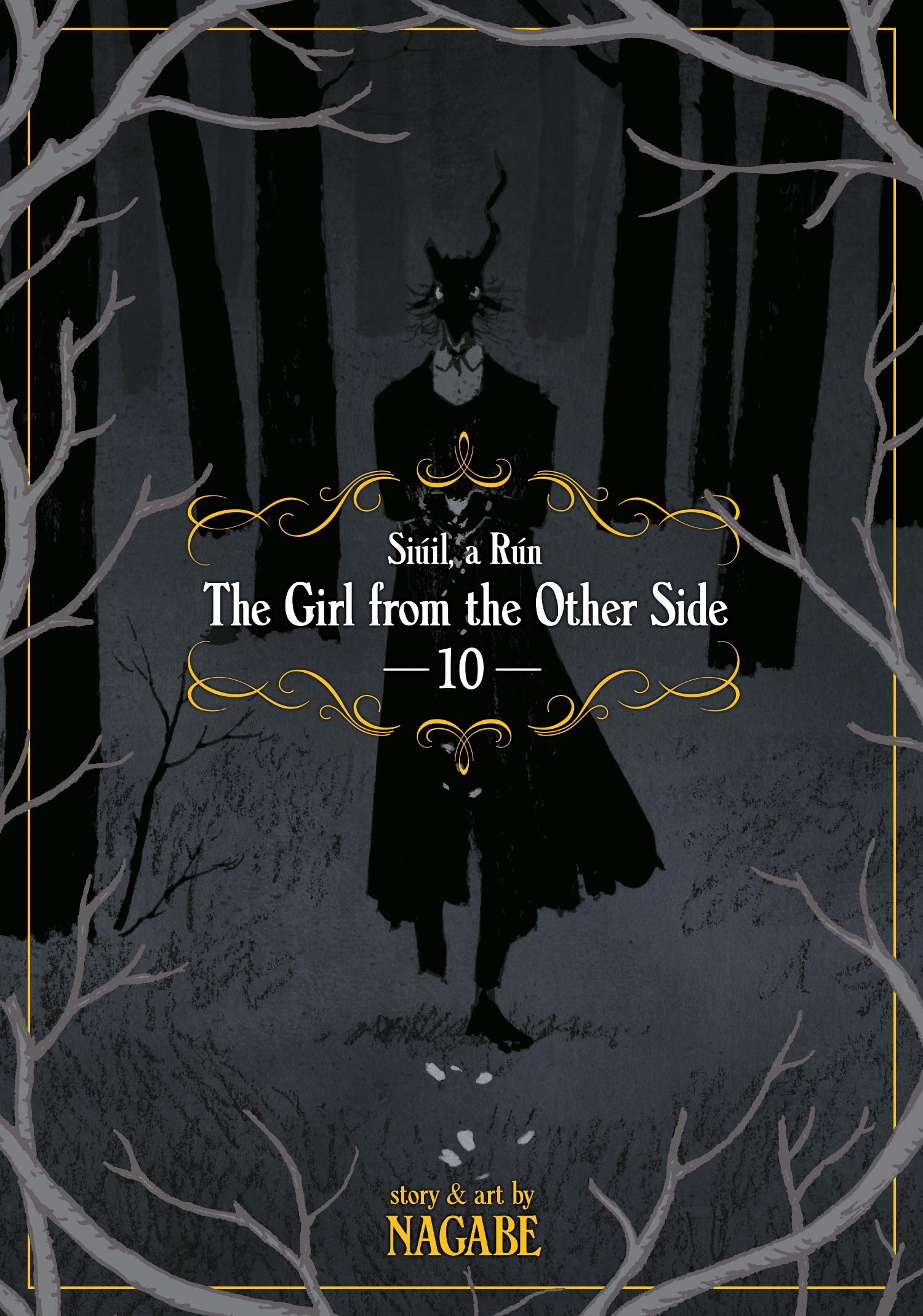 The Girl From the Other Side: Siúil, a Rún Vol. 10 book