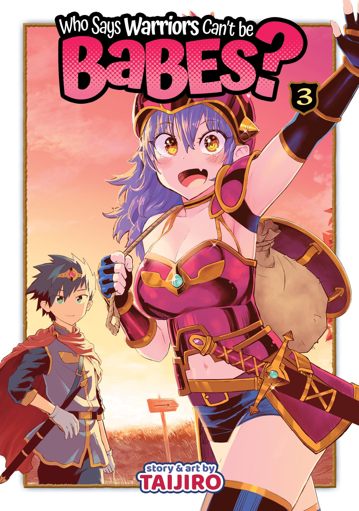 Who Says Warriors Can't be Babes? Vol. 3 Manga