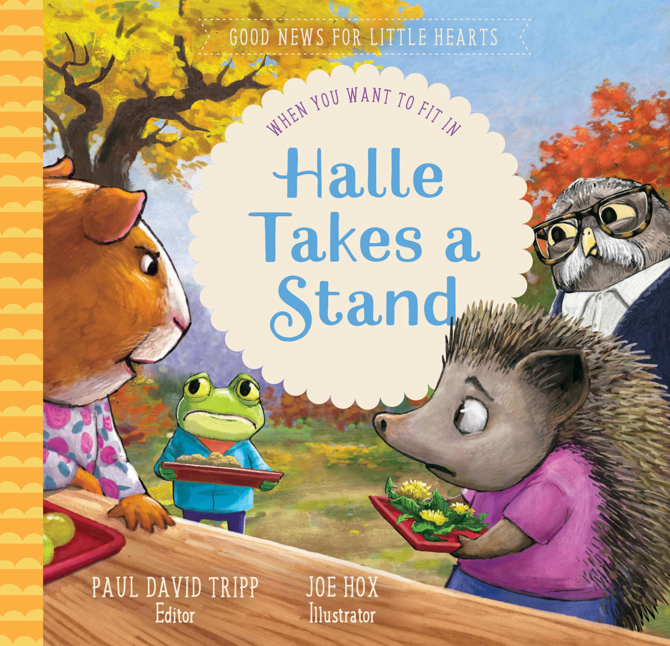Halle Takes a Stand: When You Want to Fit in (Good News for Little Hearts) Religion & Esotericism