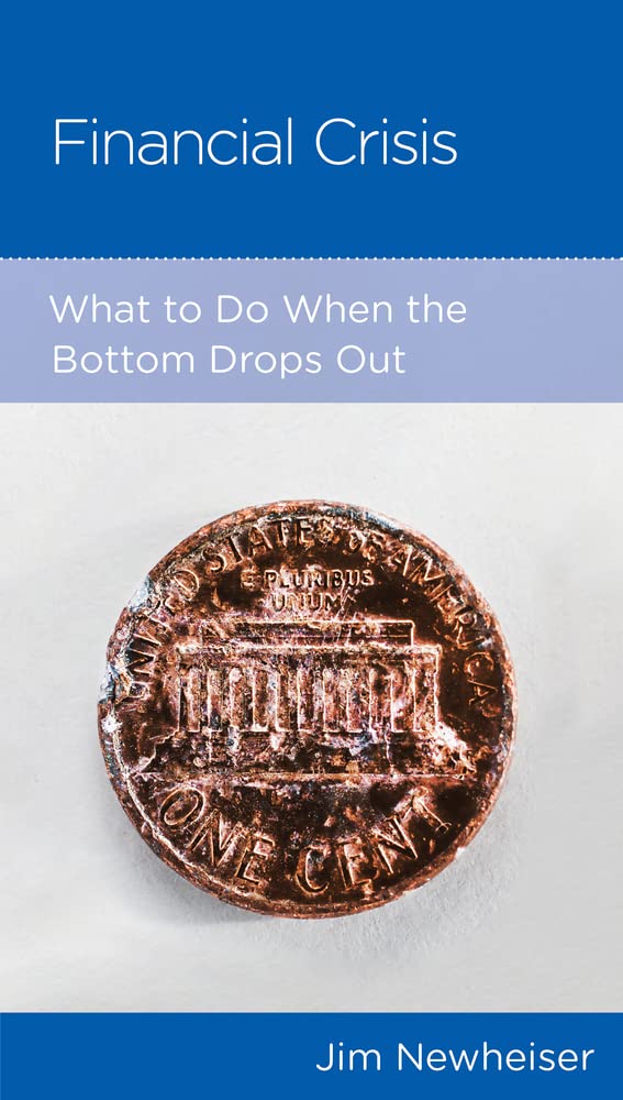 Financial Crisis: What to Do When the Bottom Drops Out Business, Finance & Career