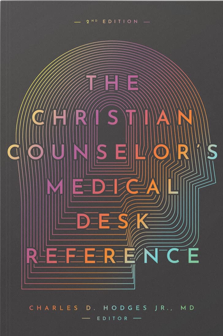 The Christian Counselor's Medical Desk Reference: 2nd Edition Religion & Esotericism