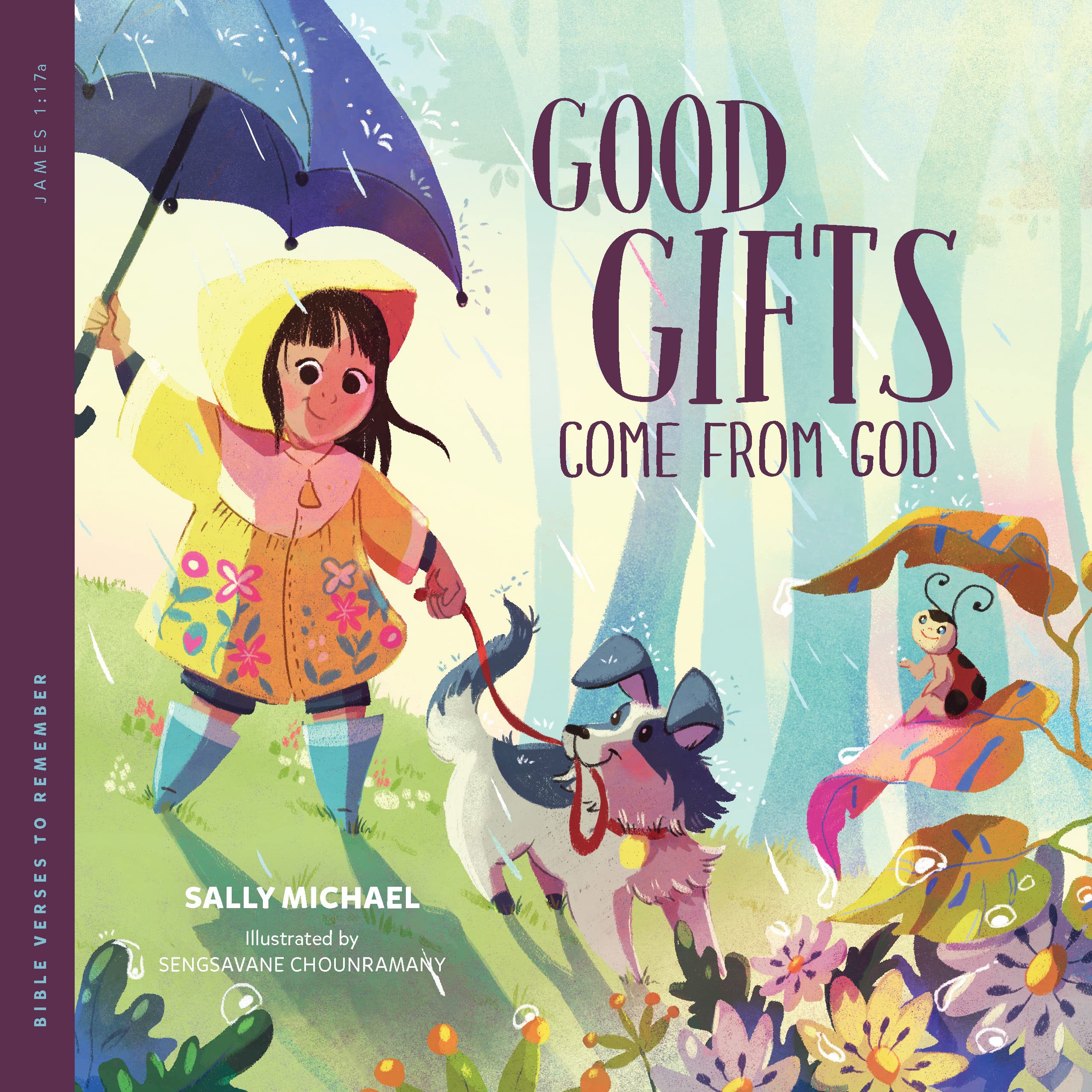 Good Gifts Come from God (Bible Verses to Remember) Non-fiction