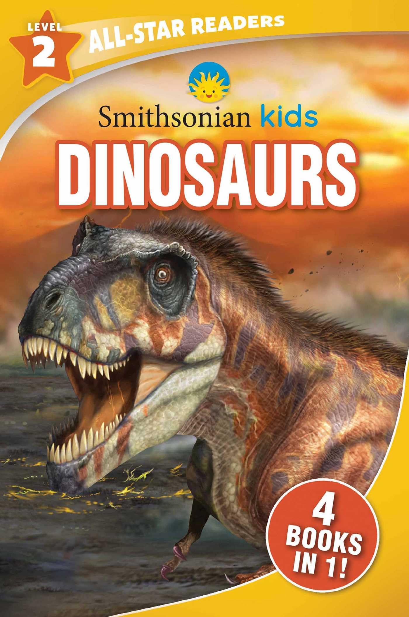 Smithsonian Kids All-Star Readers: Dinosaurs Level 2 Non-fiction